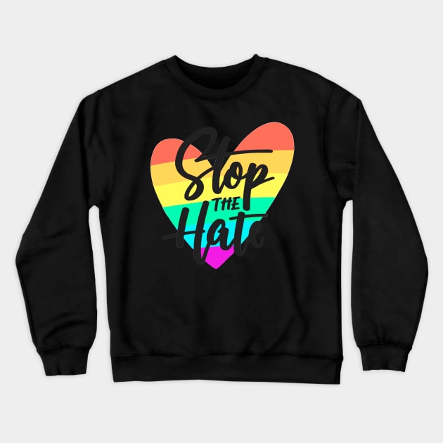 stop the hate Crewneck Sweatshirt by James Bates